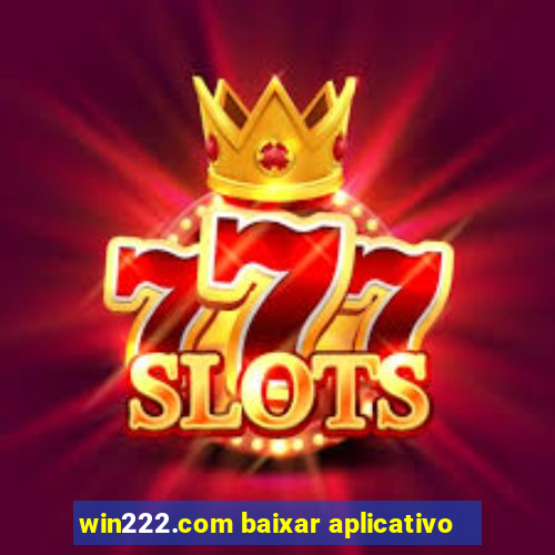 win222.com baixar aplicativo